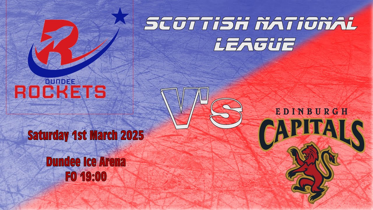 HIGHLIGHTS - Dundee Rockets V Edinburgh Capitals - 1st March 2025
