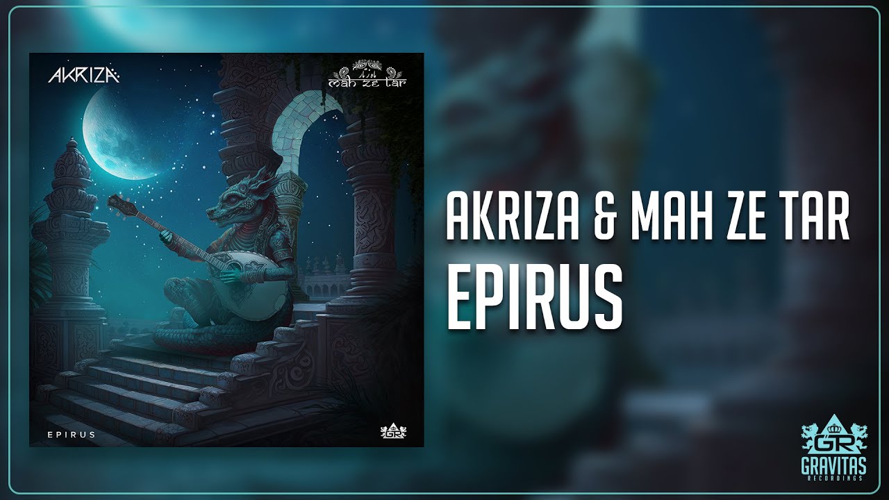 Akriza & Mah Ze Tar - Epirus