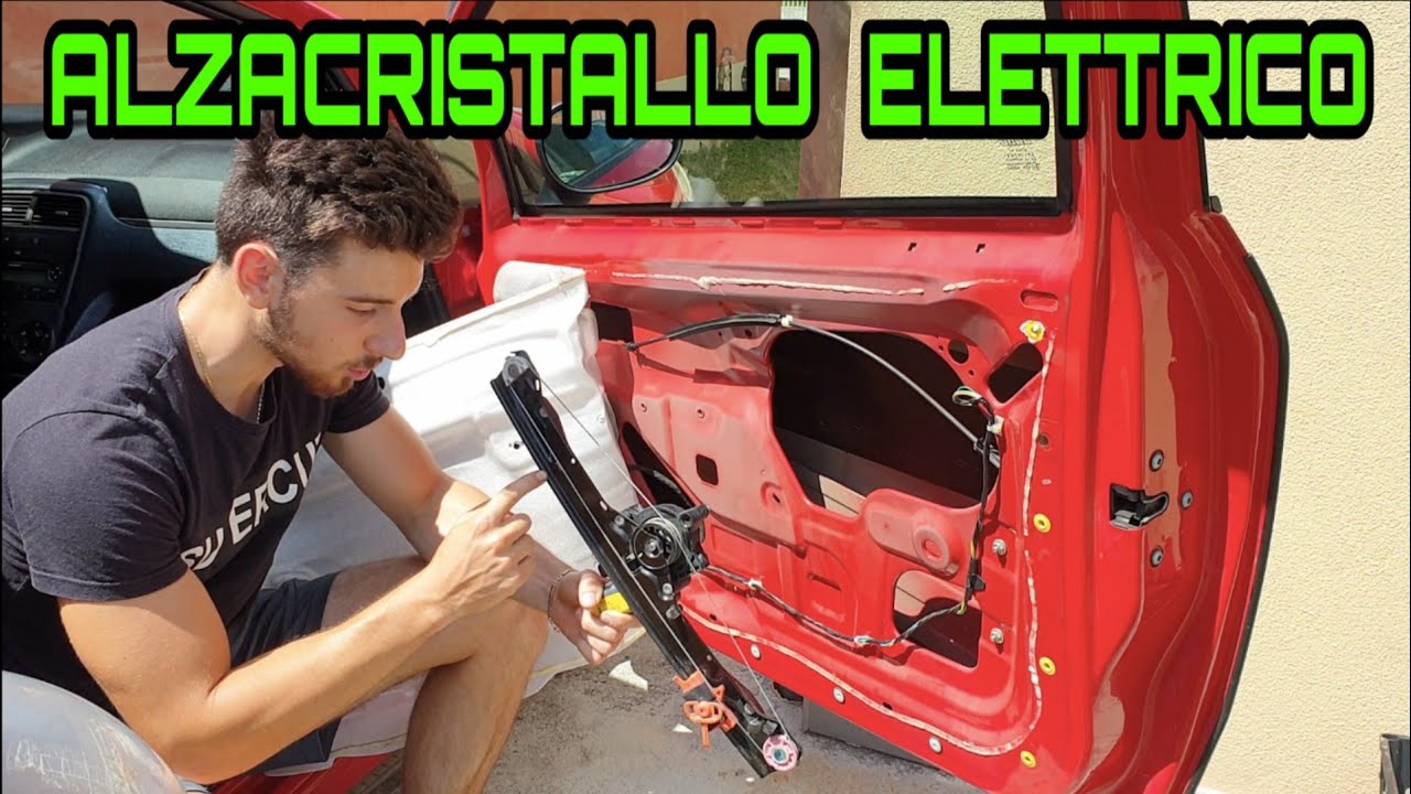 COME CAMBIARE ALZACRISTALLO FINESTRINO AUTO - GUIDA PASSO PASSO