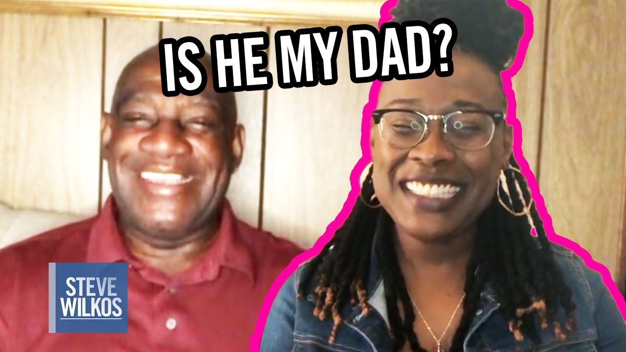 LONG LOST FATHER: IS HE MY DAD?| Steve Wilkos