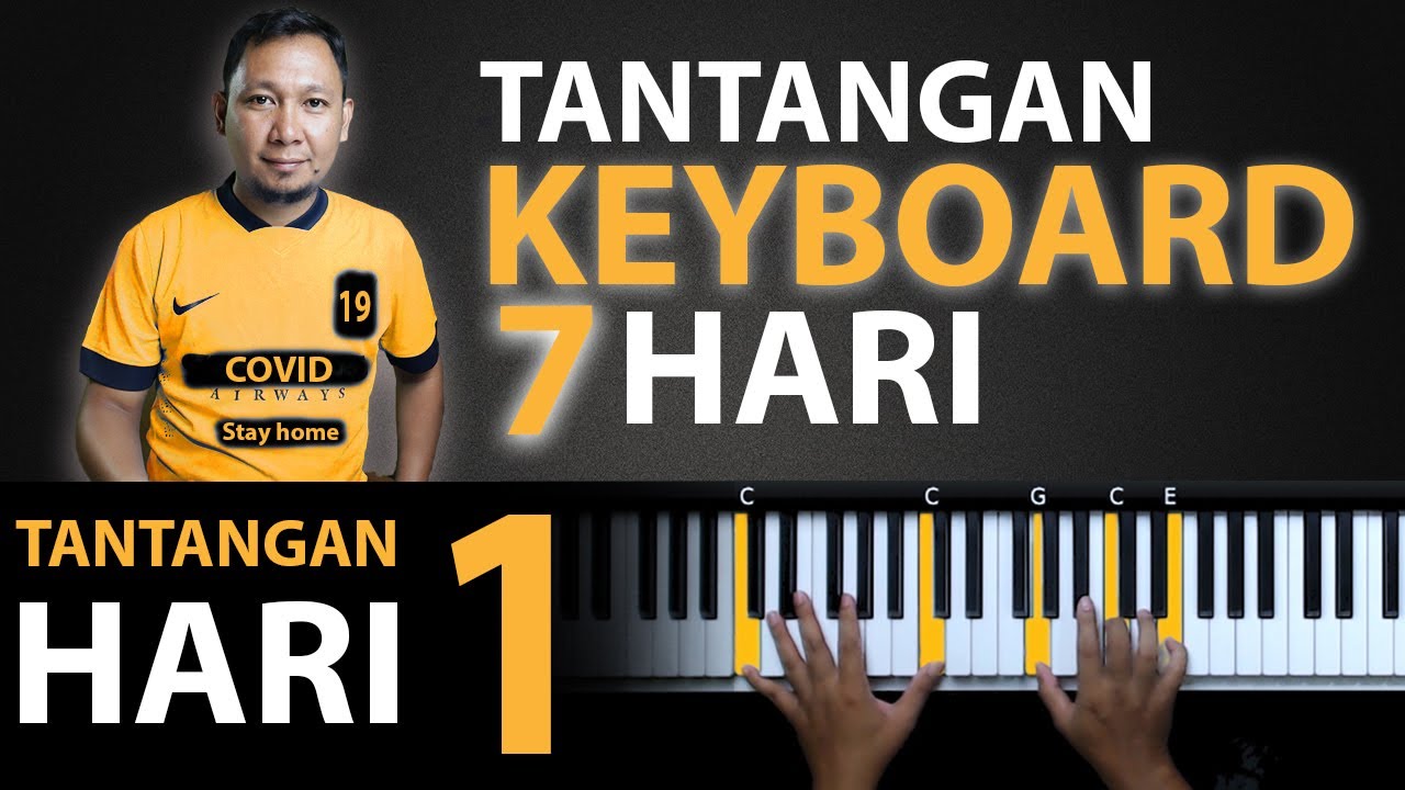 #1 Belajar Keyboard - Latihan Dasar Keyboard - TANTANGAN KEYBOARD 7 HARI | Belajar Keyboard Pemula