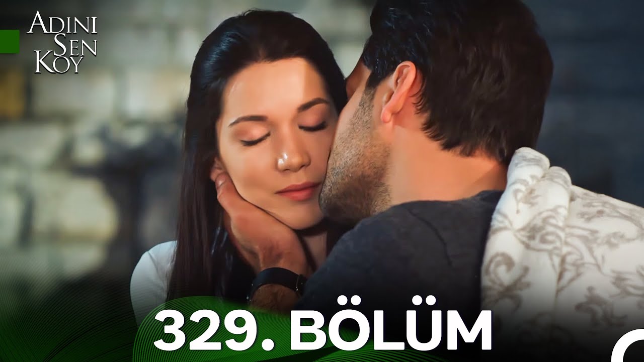 Adını Sen Koy 329. Bölüm (İyileştirilmiş Görüntü)