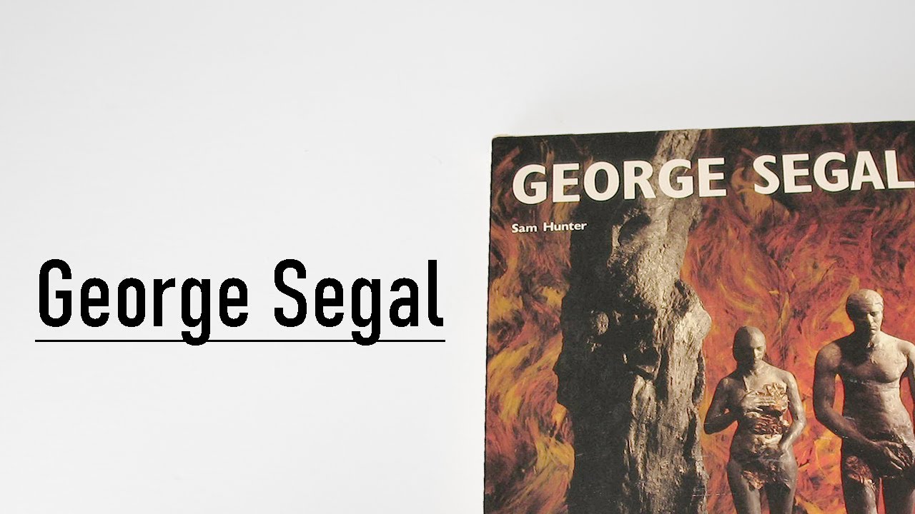 George Segal (by Sam Hunter) Flip Through