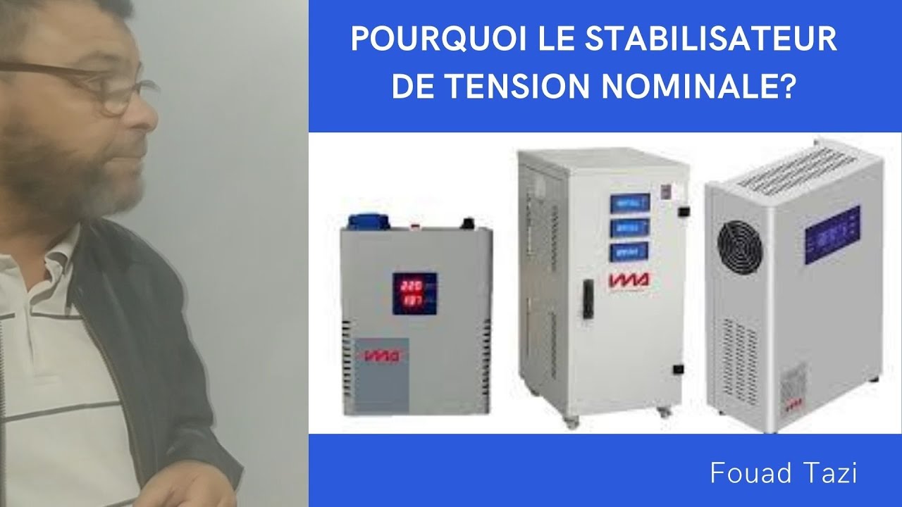 Video N°163 CRITERES DE CHOIX D'UN STABILISATEUR DE TENSION