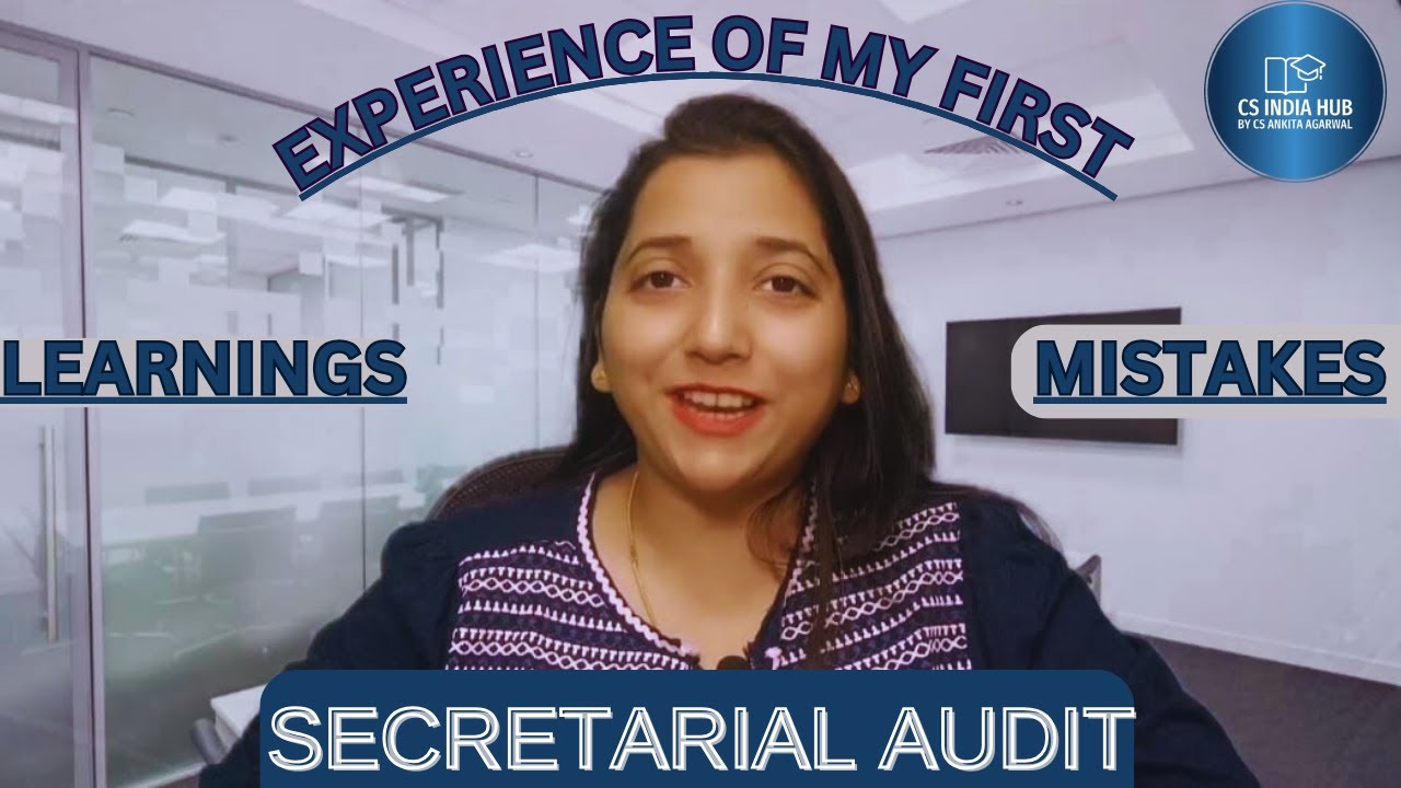 MY FIRST EXPERIENCE OF DOING SECRETARIAL AUDIT | LEARNINGS| CS ANKITA AGARWAL
