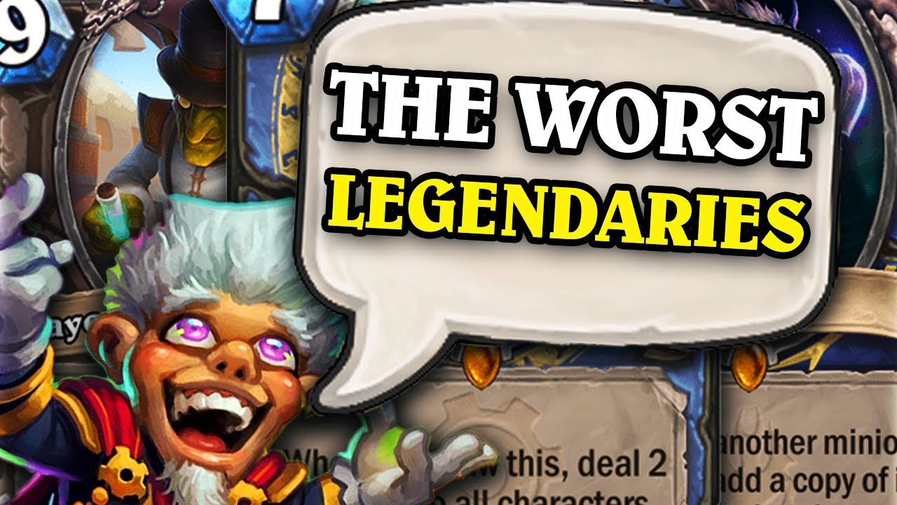 The Worst Legendary Cards in Hearthstone