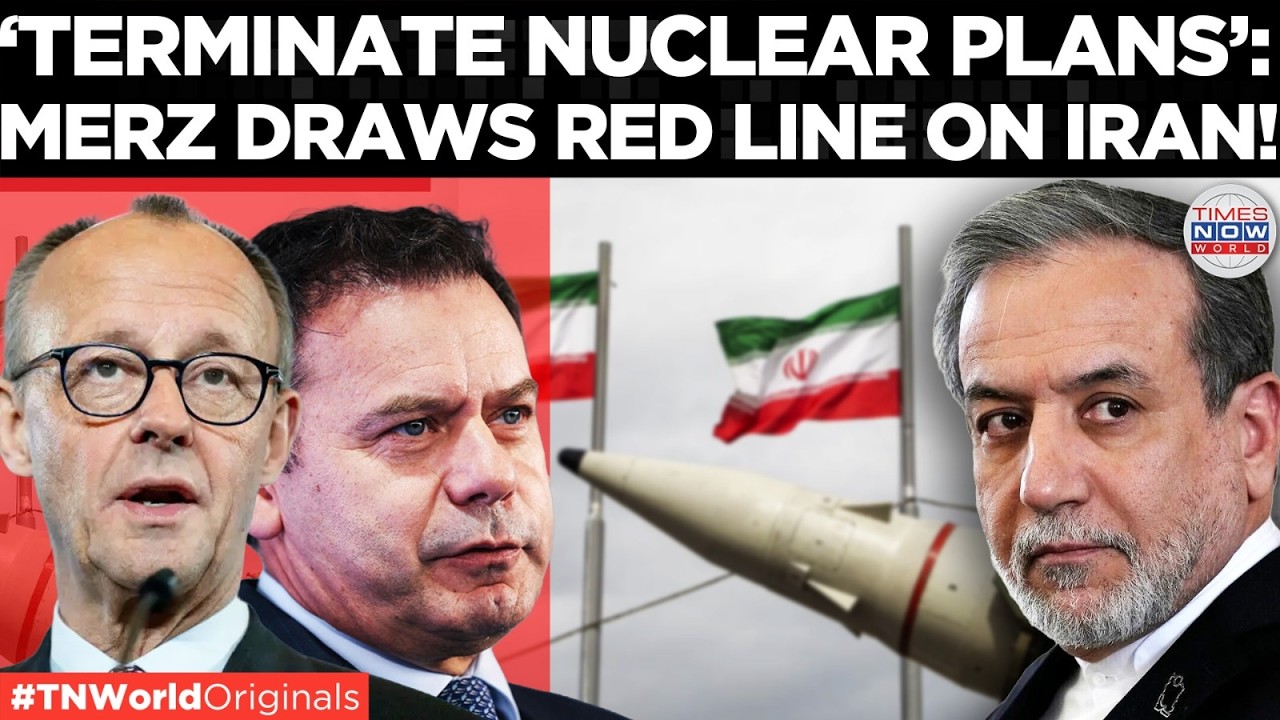 MERZ WARNS IRAN: Demands It End Nuclear Ambitions 'Forever' In Bold Warning | Times Now World
