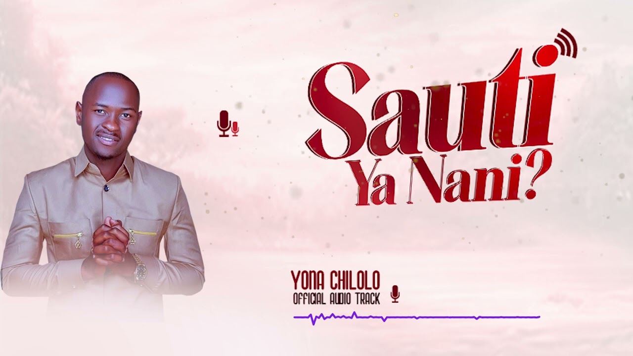 Yona chilolo ~ sauti ya nani? { Official audio Track