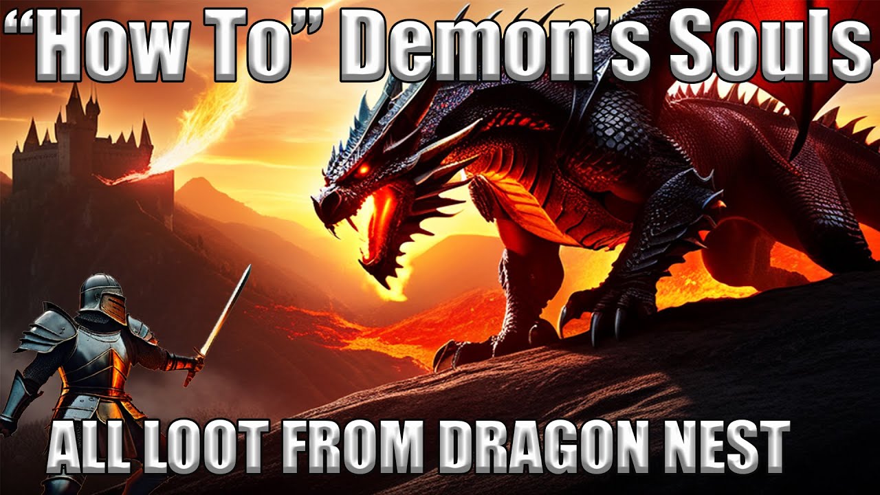 Как получить все предметы в Гнезде Дракона — Demon's Souls Remake — Руководство по Gates of Bolet...