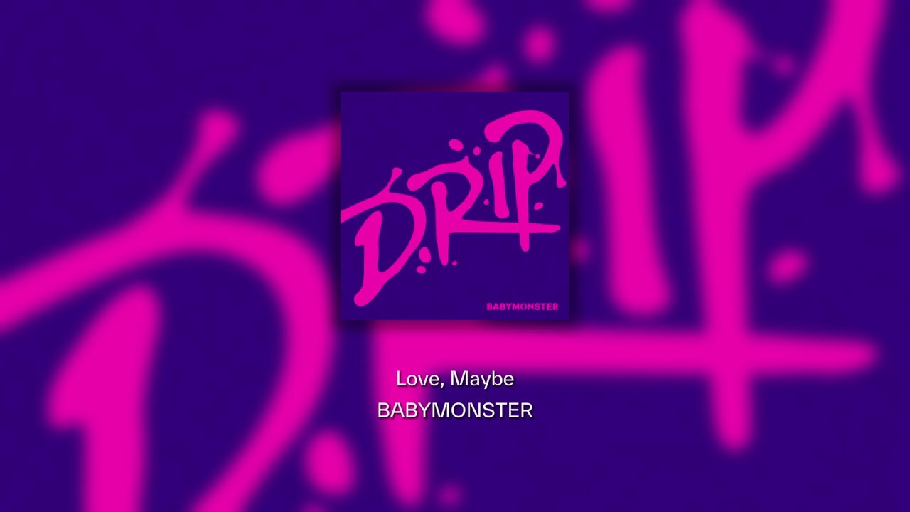 BABYMONSTER - 'Love, Maybe' ACAPELLA