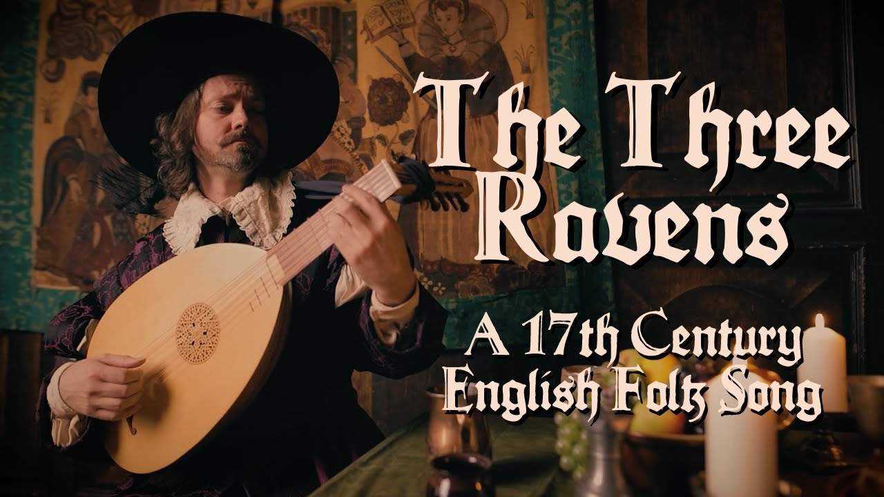 The Three Ravens - A 17th Century English Folk Song