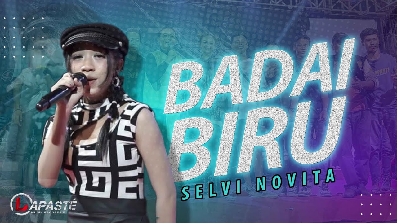 Lapaste Musik Progresif - Cover Selvi Novita - Badai biru