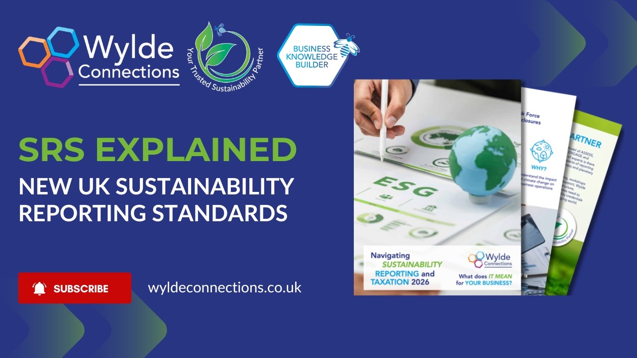 New UK Sustainability Reporting Standards (SRS) Explained | What Businesses Need to Know