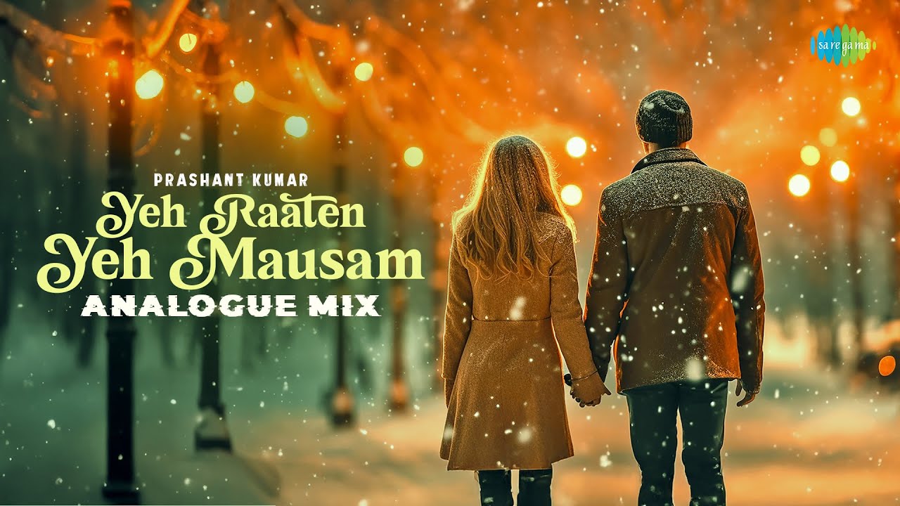 Yeh Raaten Yeh Mausam - Analogue Mix | Prashant Kumar | Asha Bhosle | Kishore Kumar | Old Hindi Song