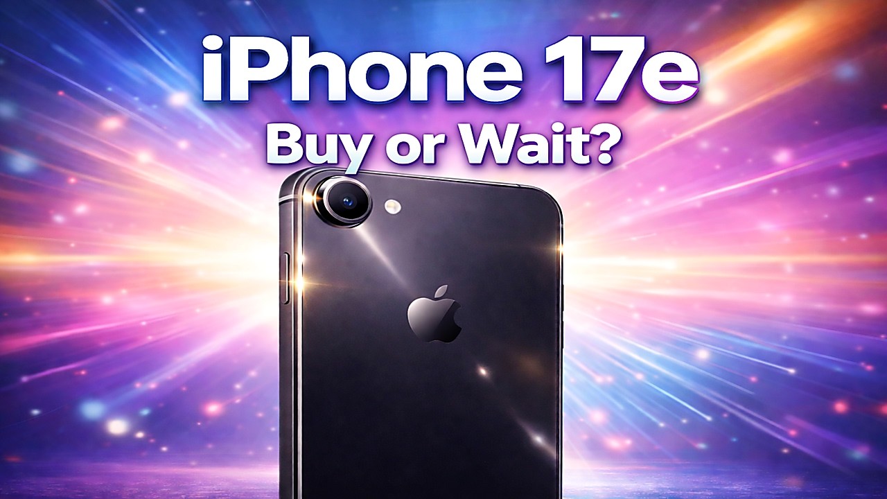iPhone 17e: Buy or Wait? The Upgrade Math for 4 Buyers