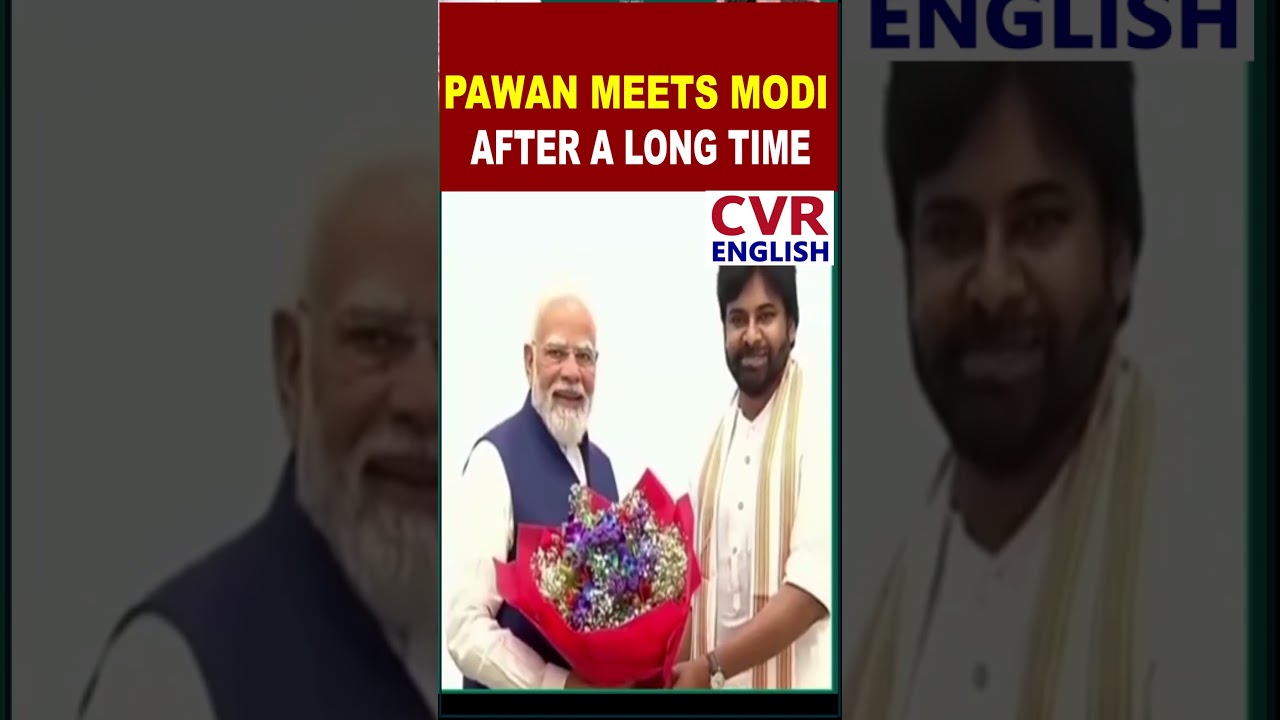 After a Long Time, Pawan Kalyan Meets Narendra Modi | CVR ENGLISH