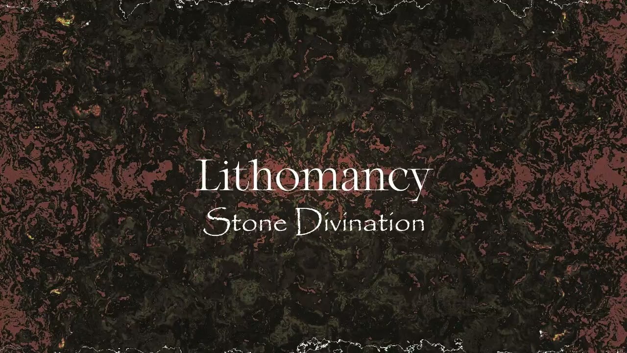 Lithomancy - Stone Divination (T.O.R. #112)