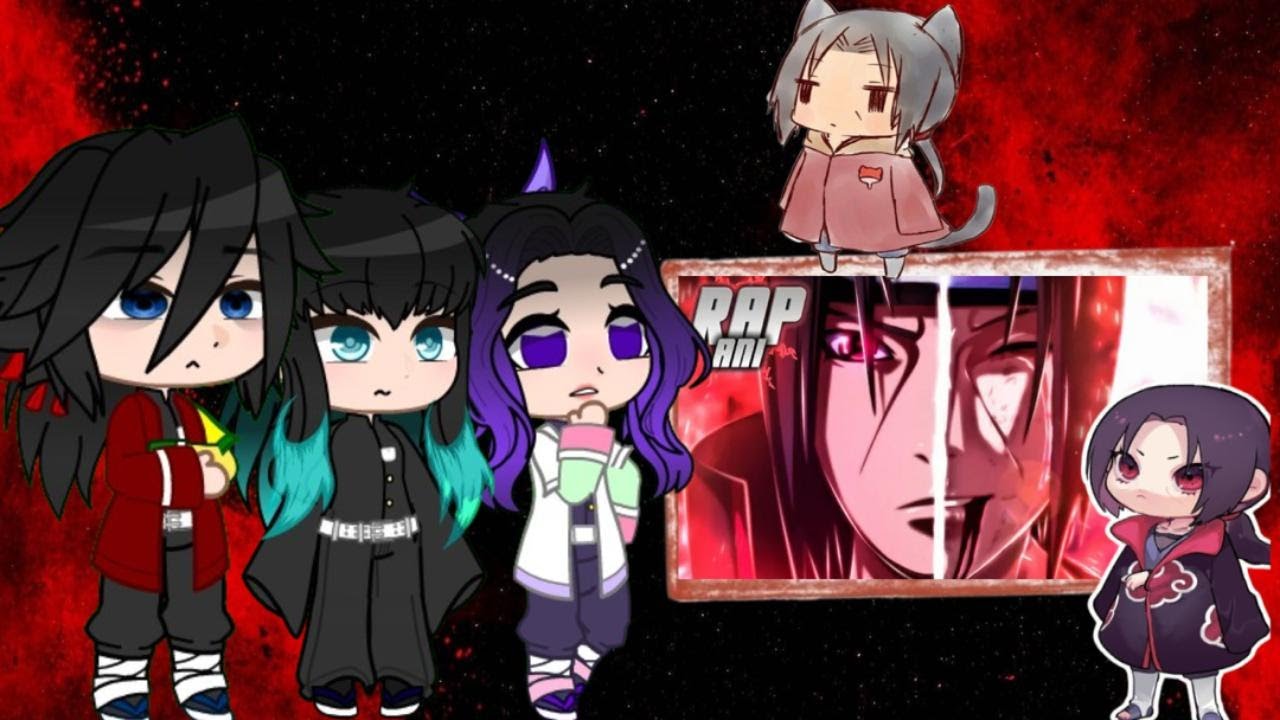 °•Hashiras react rap do itachi {anirap} |Sem As|•°