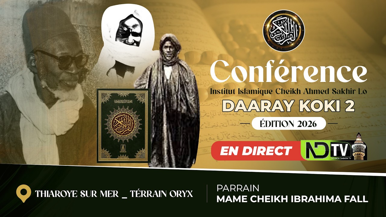 🔴EN DIRECT: CONFERENCE INSTITUT ISLAMIQUE  CH AHMED SAKHIR LO 2 TOUBA TH/MER EDITION 1447H _ 2026