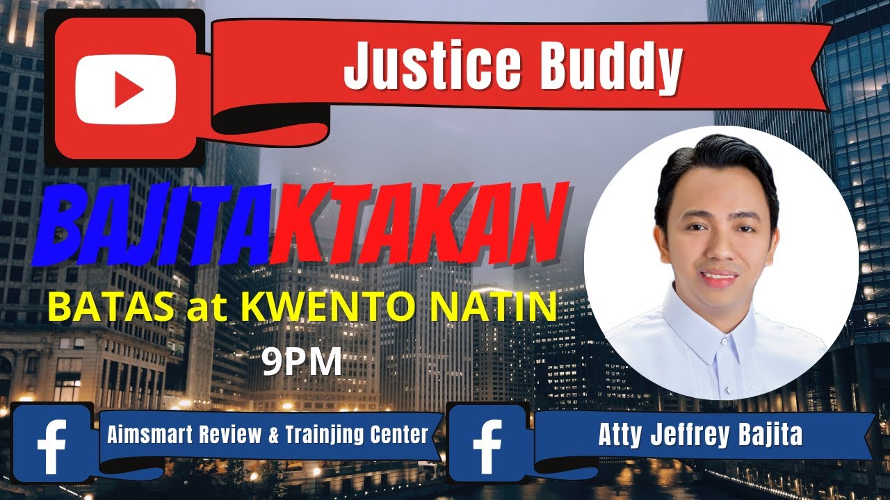 Episode 6 I BAJITAKTAKAN I BATAS AT KWENTO NATIN I FREE LEGAL ADVICE