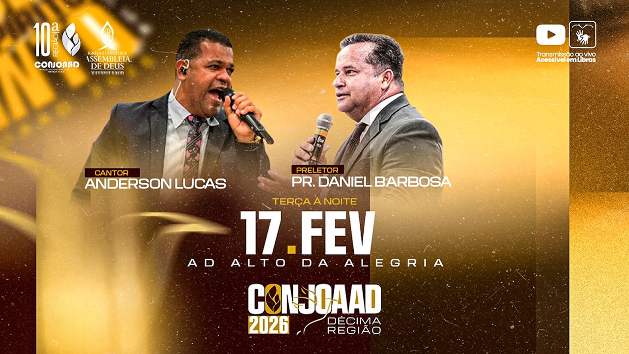 CONJOAAD 10ª Região - Encerramento - 17/02/2026 - Acessível em Libras - AD Alto da Alegria