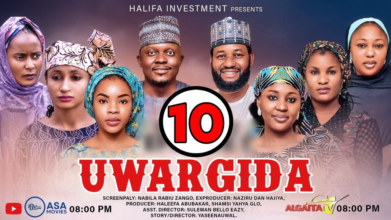 UWARGIDA SEASON 2 EPISODE 10 Hausa Series 2025 | Full Episode | Trending Hausa Drama.