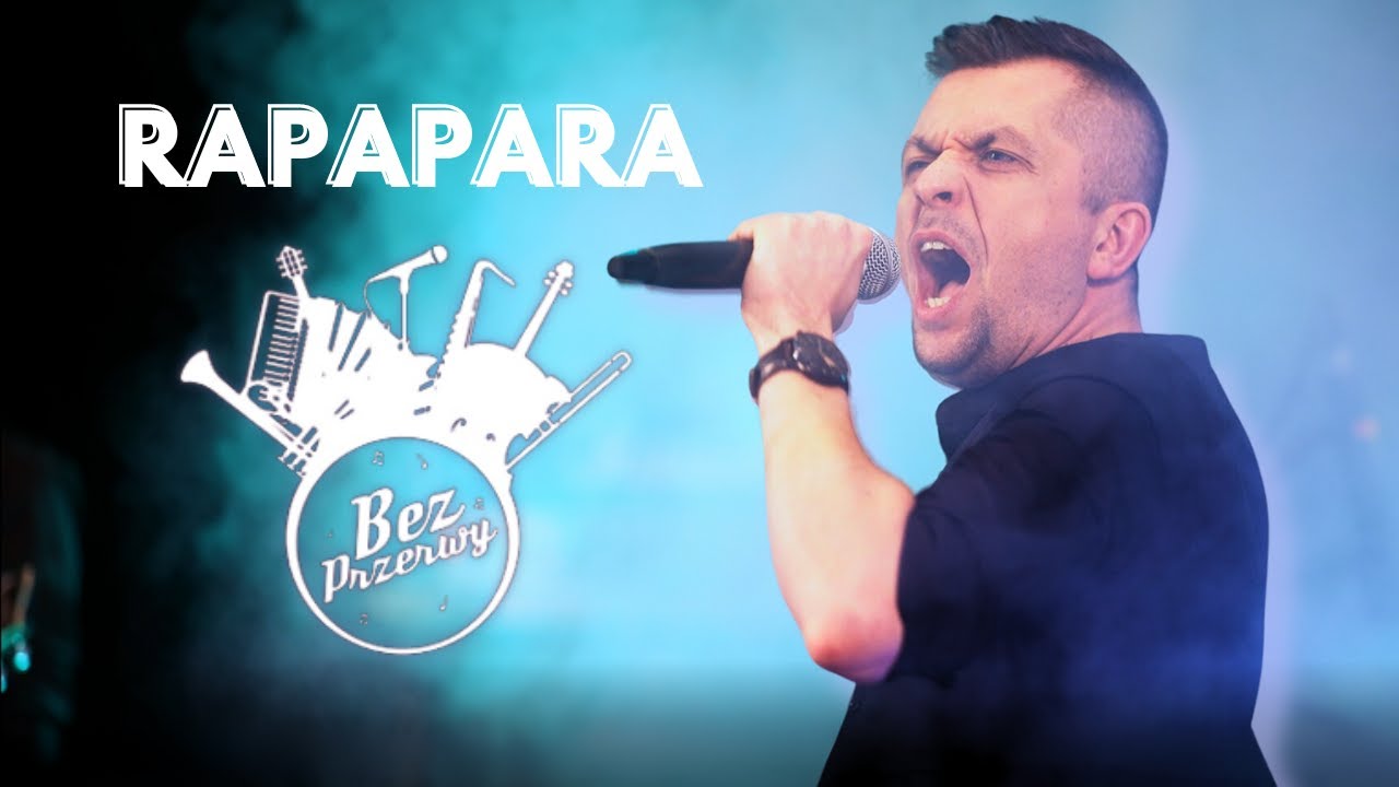 BezPrzerwy - zespół muzyczny - Łydka Grubasa - Rapapara (cover)