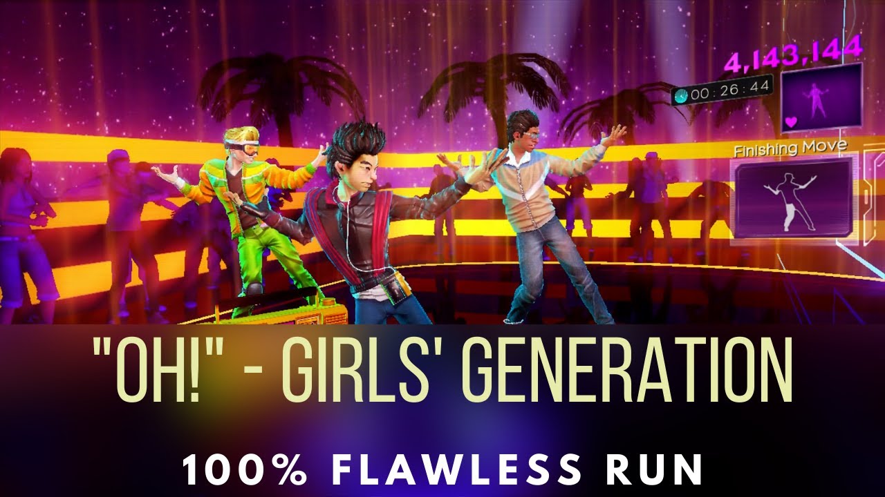 Dance Central 3  (Unreleased DLC) - Oh! - Girls' Generation - Flawless Run