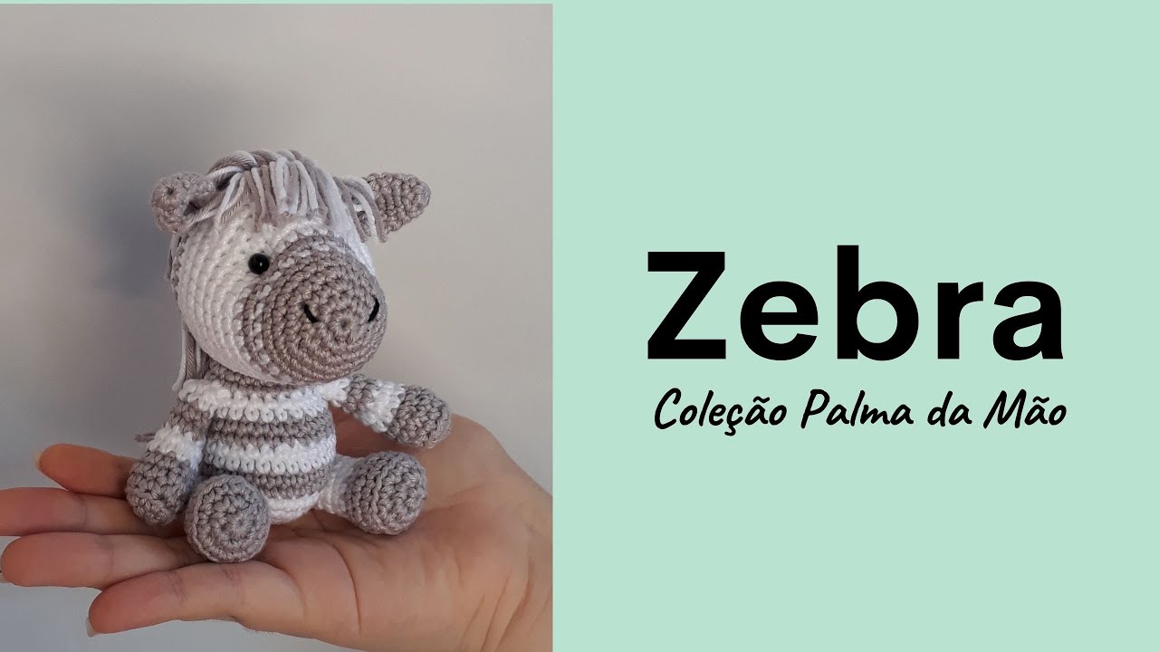 Zebra em Amigurumi - Coleção Palma da mão - Safári