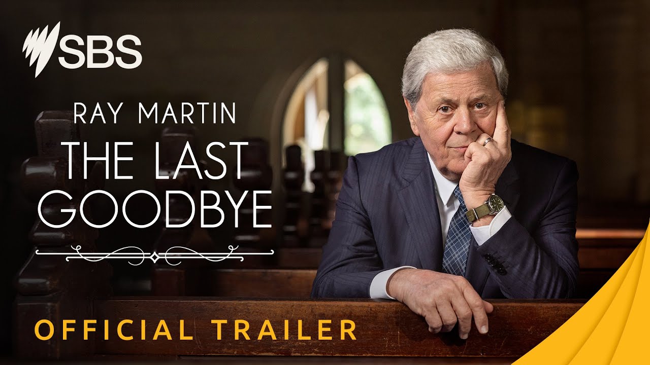Ray Martin: The Last Goodbye | Official Trailer | Premieres 14 August | SBS & SBS On Demand