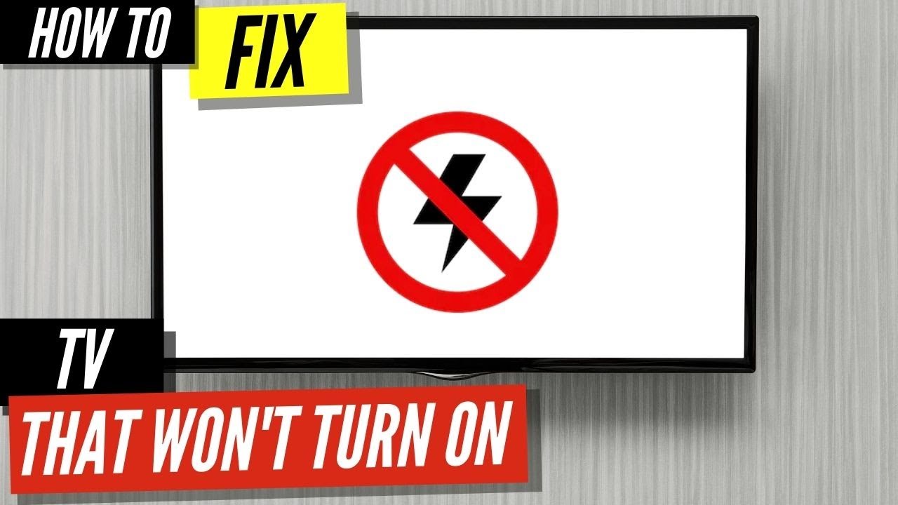 How To Fix Your TV if it Won&rsquo;t Turn On