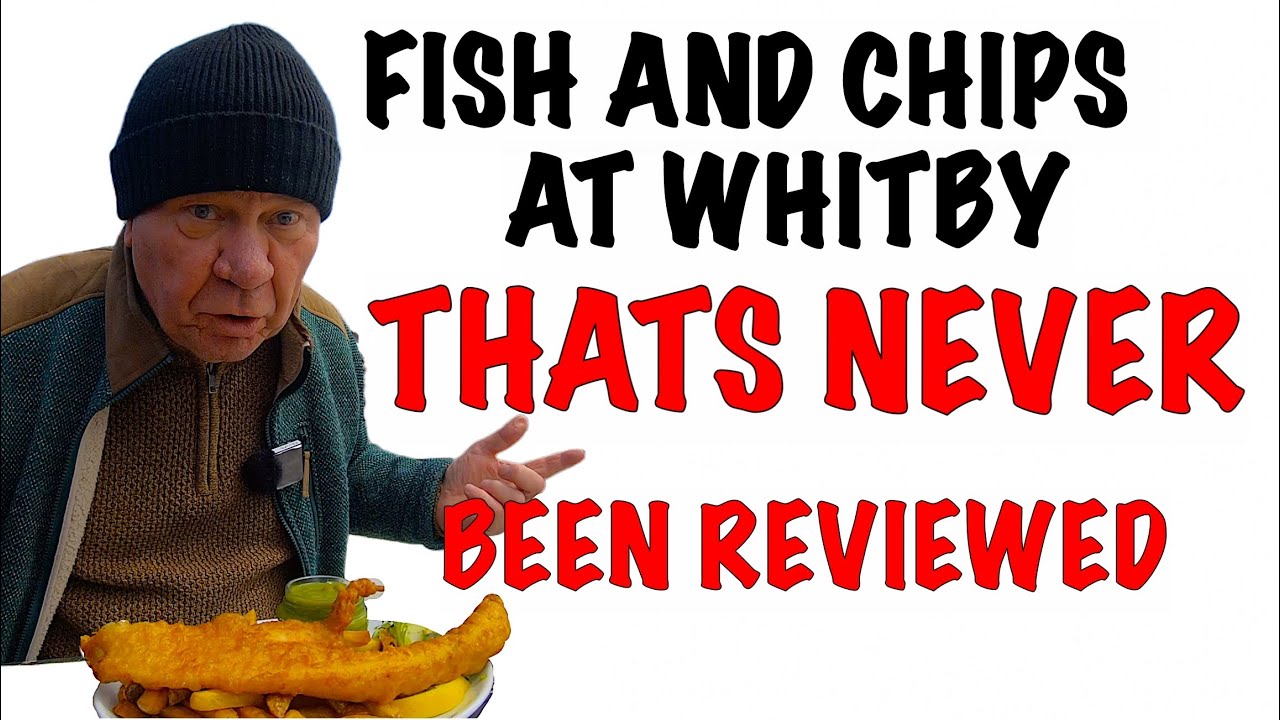 Whitby Fish & Chips