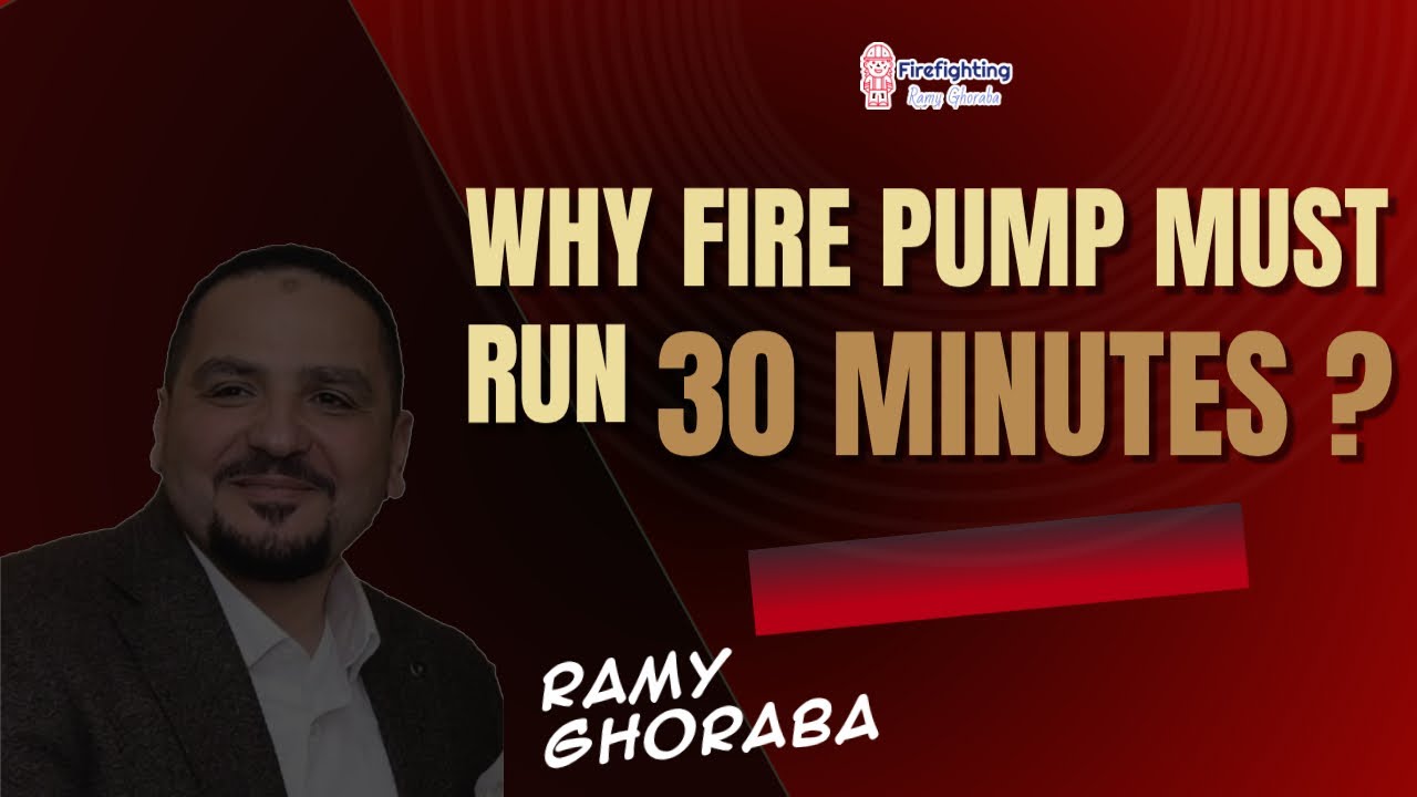 Why fire pump must run 30 minutes