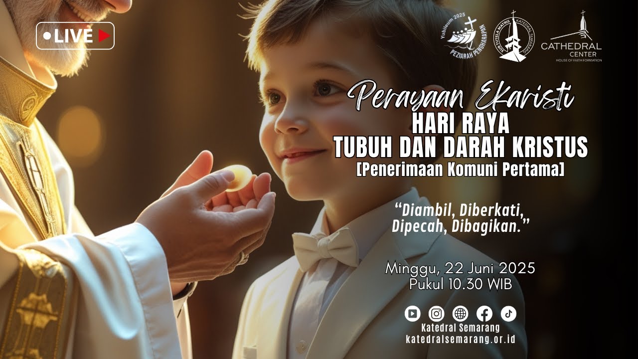PERAYAAN EKARISTI PENERIMAA KOMUNI PERTAMA – Minggu, 22 Juni 2025 | Pukul 10.30 WIB