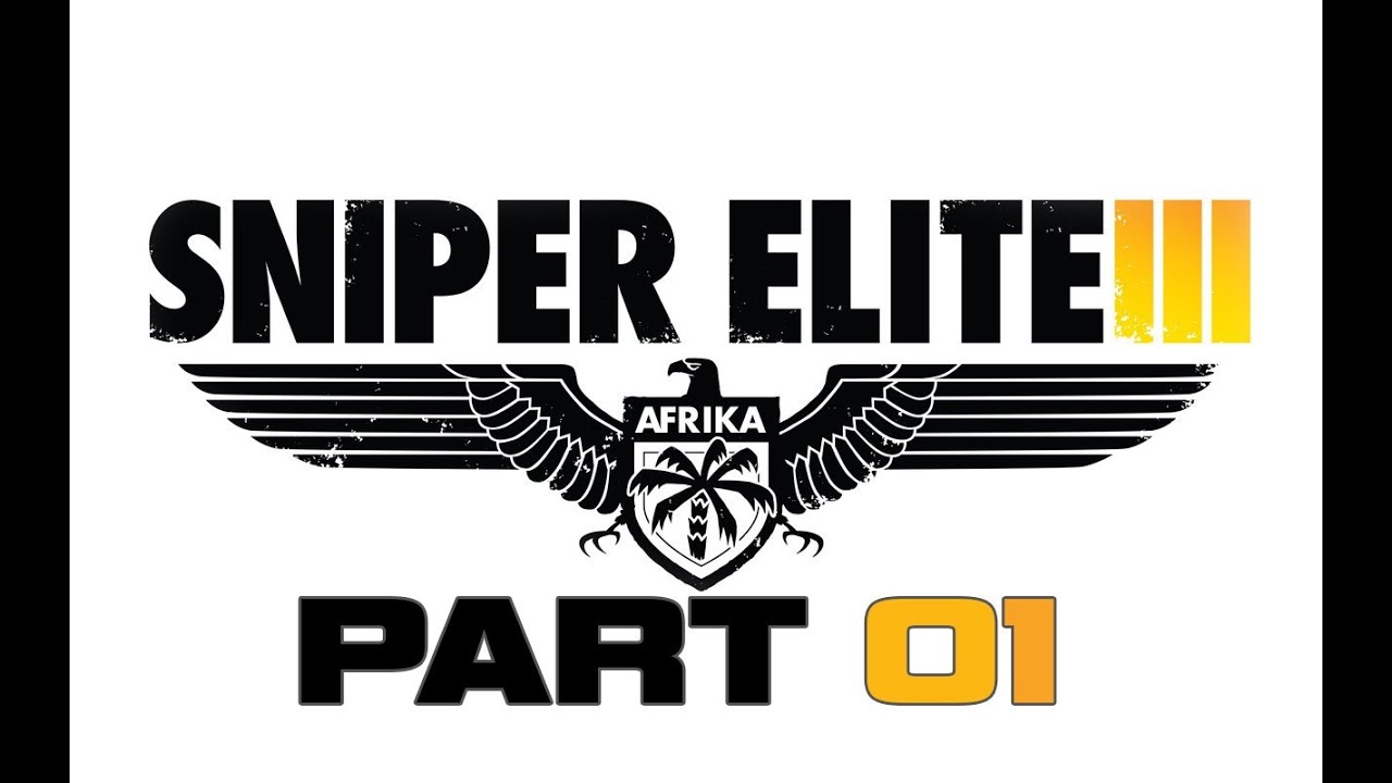 Sniper Elite 3 Walkthrough Gameplay Part 1 