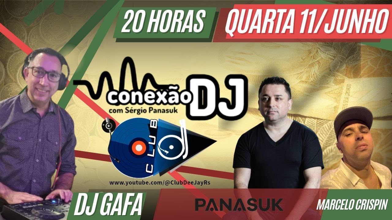 Conexão Dj's - Ao Vivo 11/06/2025 #panasuk  #marcelocrispim #gafa