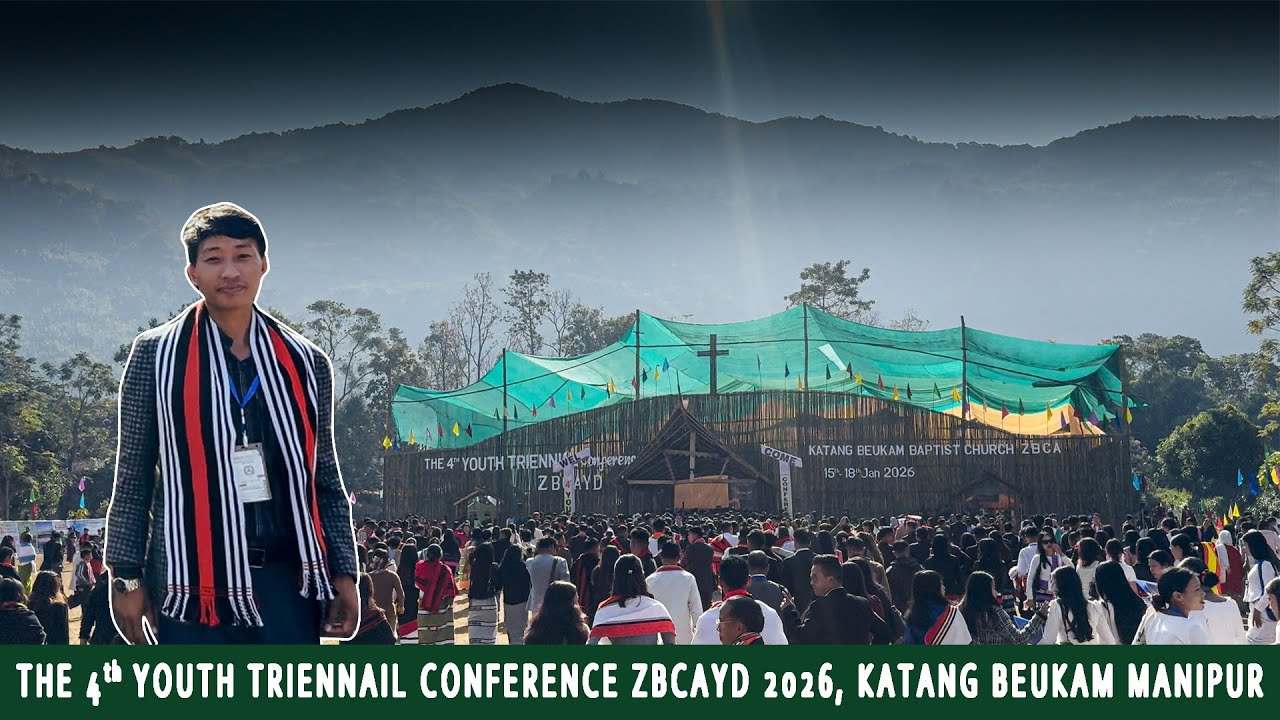 4th YOUTH TRIENNIAL CONFERENCE 2026 ZBCAYD MANIPUR, KATANG BEUKAM