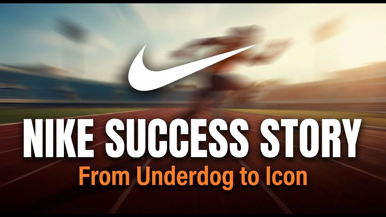 Nike Success Story | From Underdog to Icon.