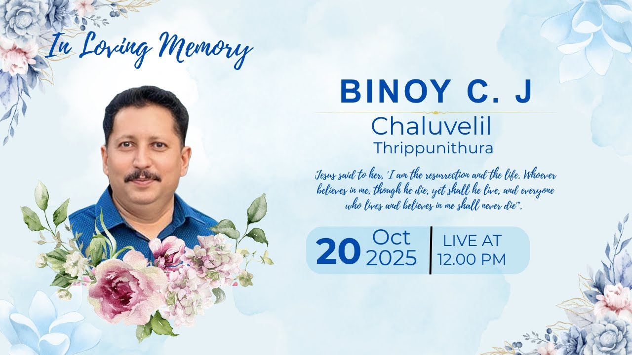 FUNERAL || BINOY C.J CHALUVELIL || 20.10.2025