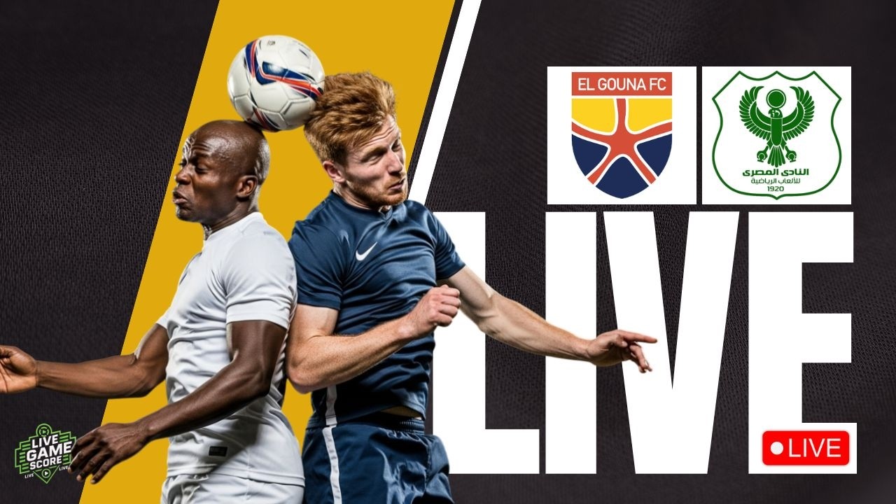 🔴 LIVE: EL GOUNAH vs AL MASRY | EGYPTIAN PREMIER LEAGUE | PLAY BY PLAY | LIVE SCOREBOARD