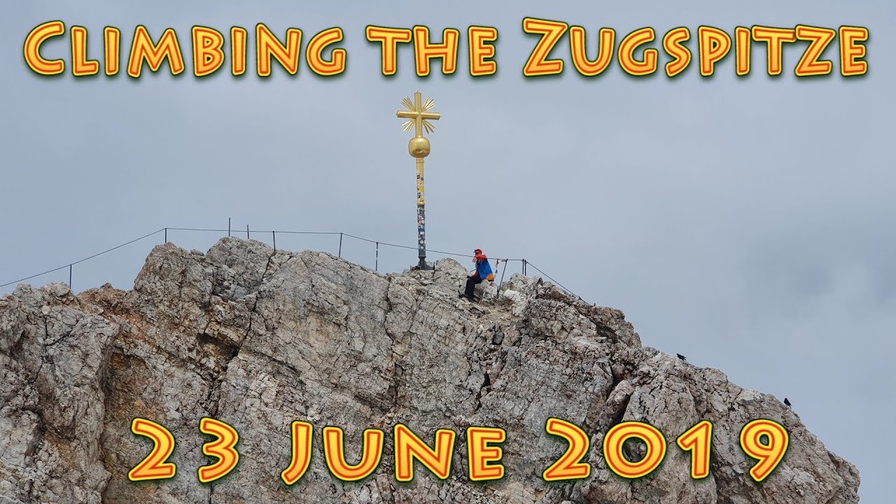 Wejście na Zugspitze - Germany 23.06.2019 - Climbing the Zugspitze June 2019