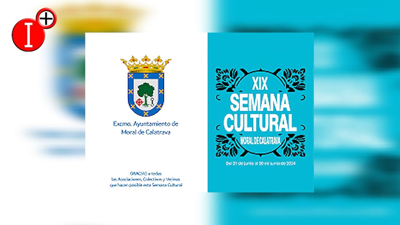 ✔LA HORA DE MORAL DE CALATRAVA   👉SEMANA CULTURAL