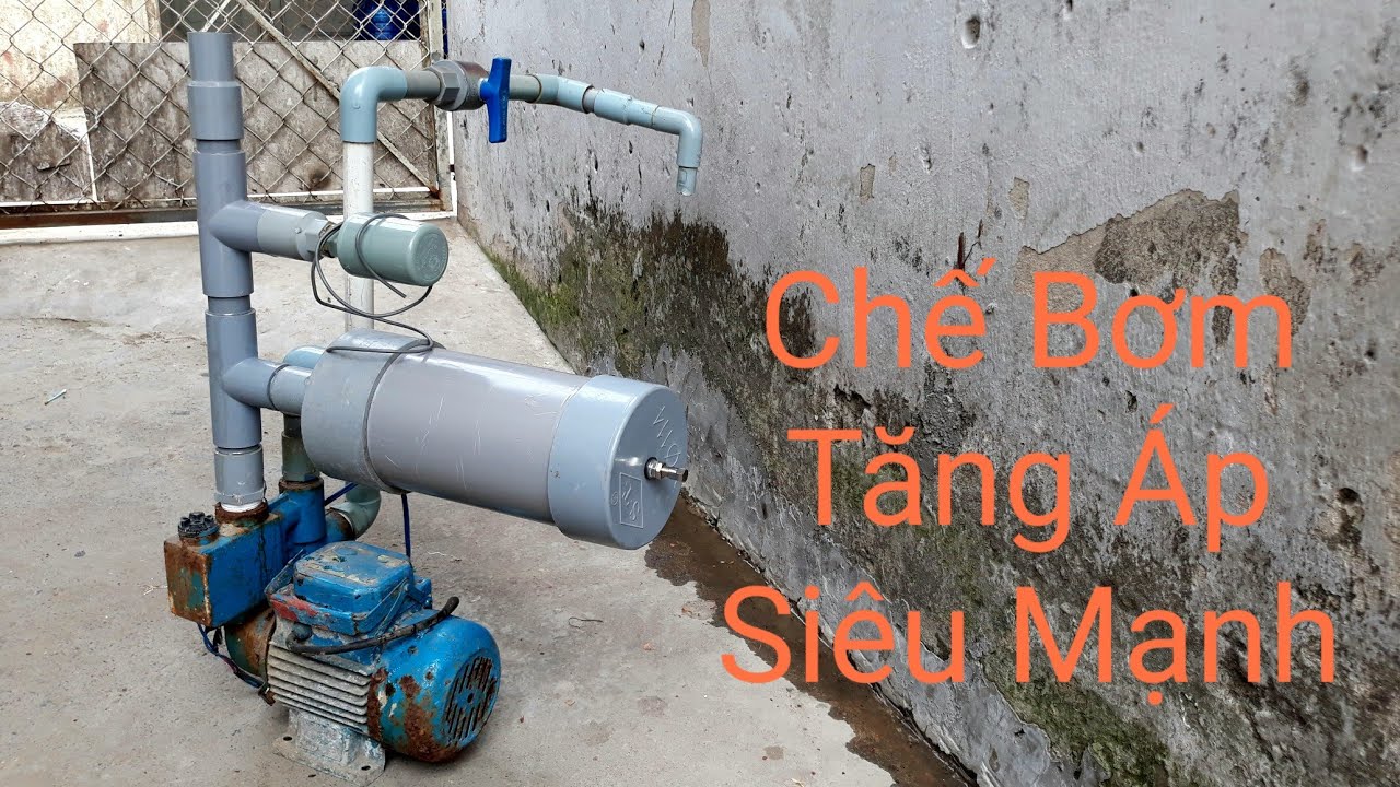 Chế Máy Bơm Nước Cũ Thành Máy Bơm Tăng Áp Tự Ngắt Quá Dễ Tại Nhà