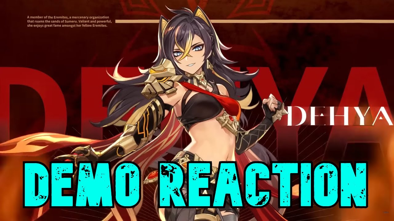 Dehya Demo Reaction 