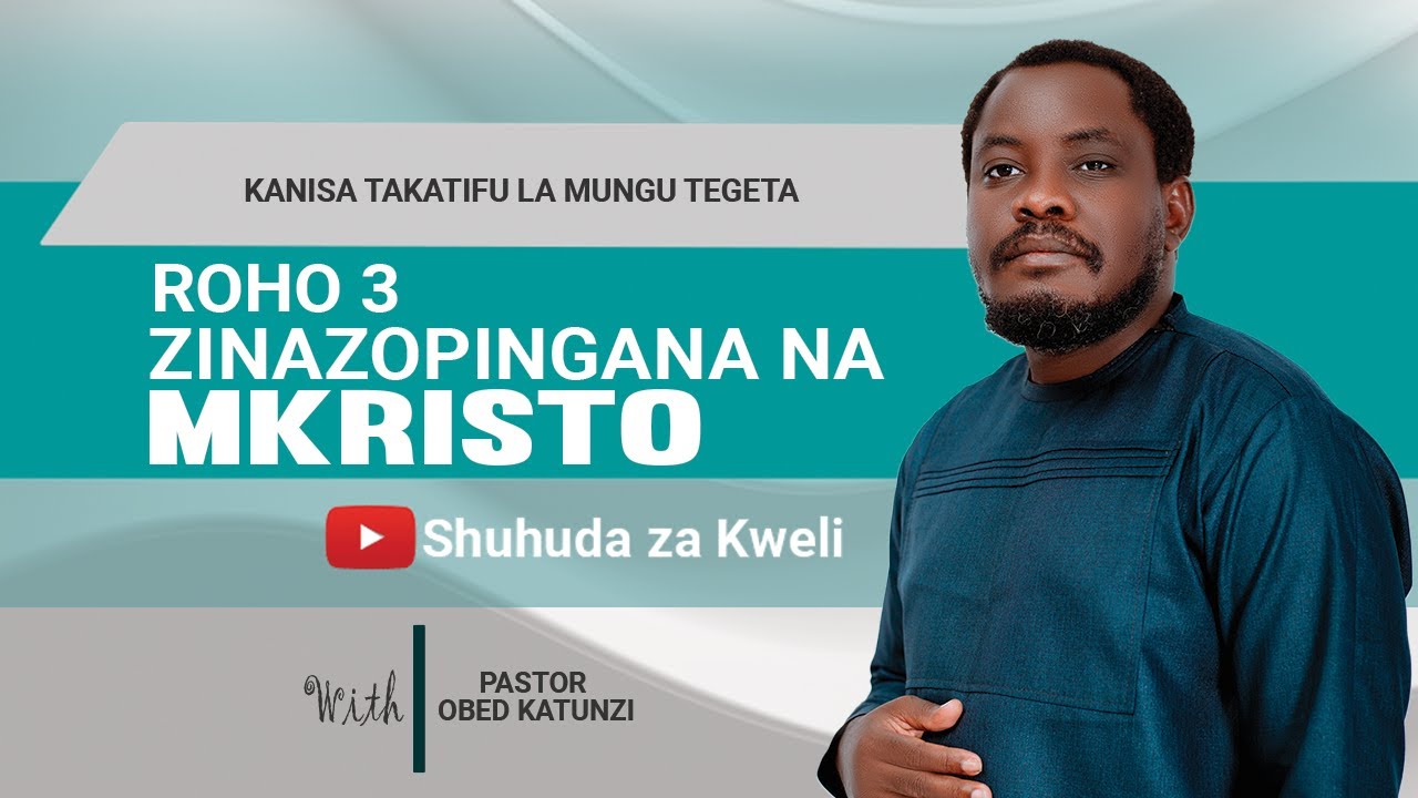 ROHO TATU ZINAZOPINGANA NA MKRISTO/HITIMISHO LA MAOMBI YA SIKU 70