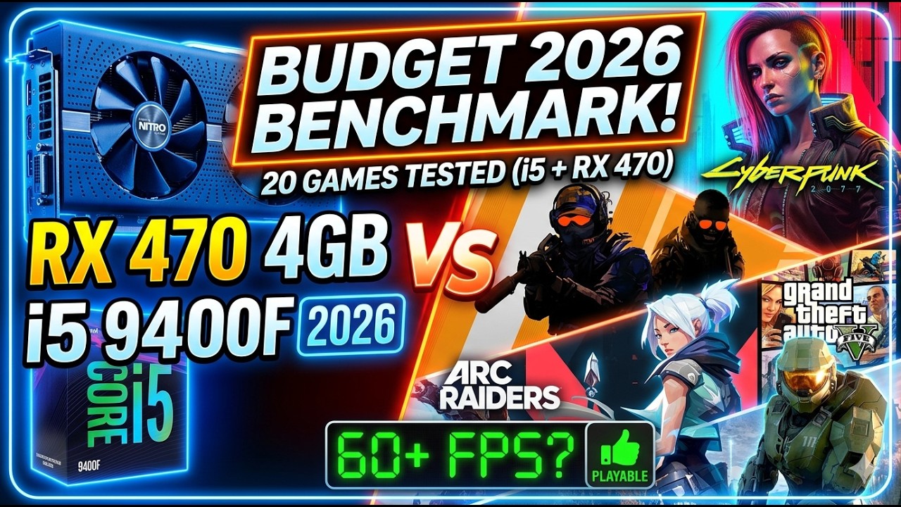 i5 9400F + RX 470 Tested in 20 Games (2026 Ultimate Budget PC Benchmark)