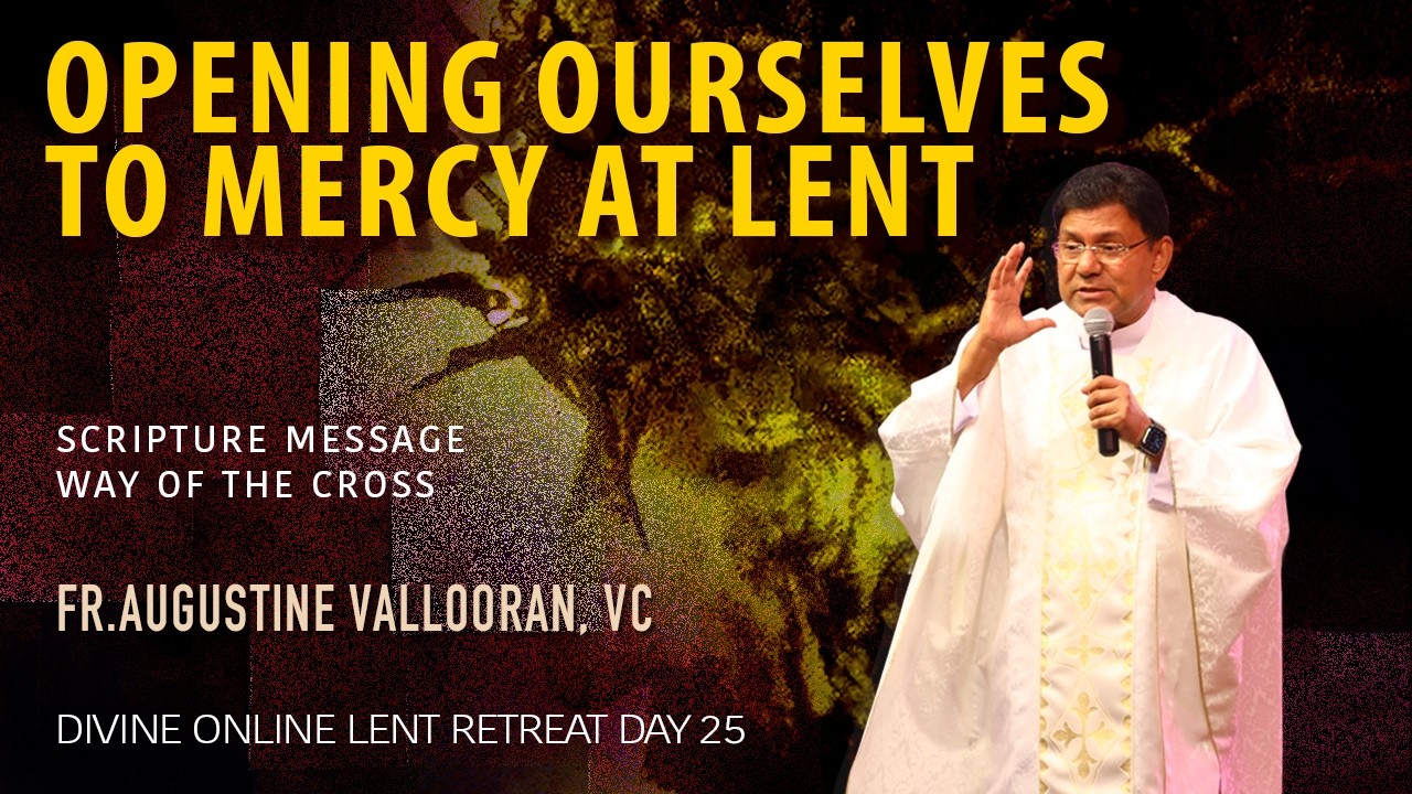 Opening Ourselves to Mercy at Lent / Fr. Augustine Vallooran VC / Lent Retreat 2026 / Goodness TV