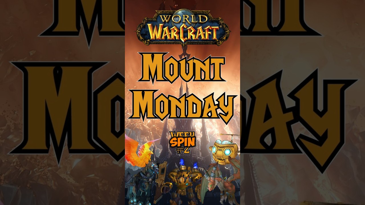 COLLECTING MOUNTS! - Mount Monday - Week Two - World Of Warcraft #gaming #games