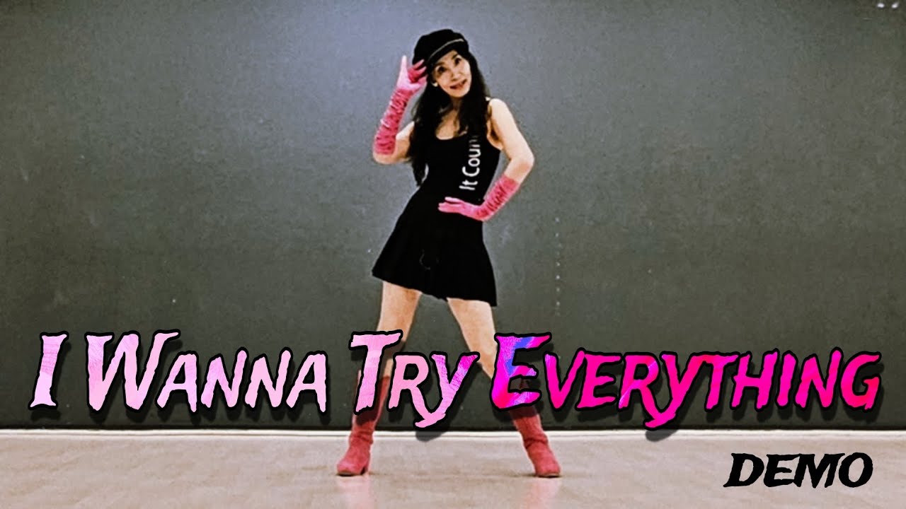 I Wanna Try Everything Linedance by Sue (Demo)/힐바운스와 레그리프트턴이 매력적인 중급댄스 ~