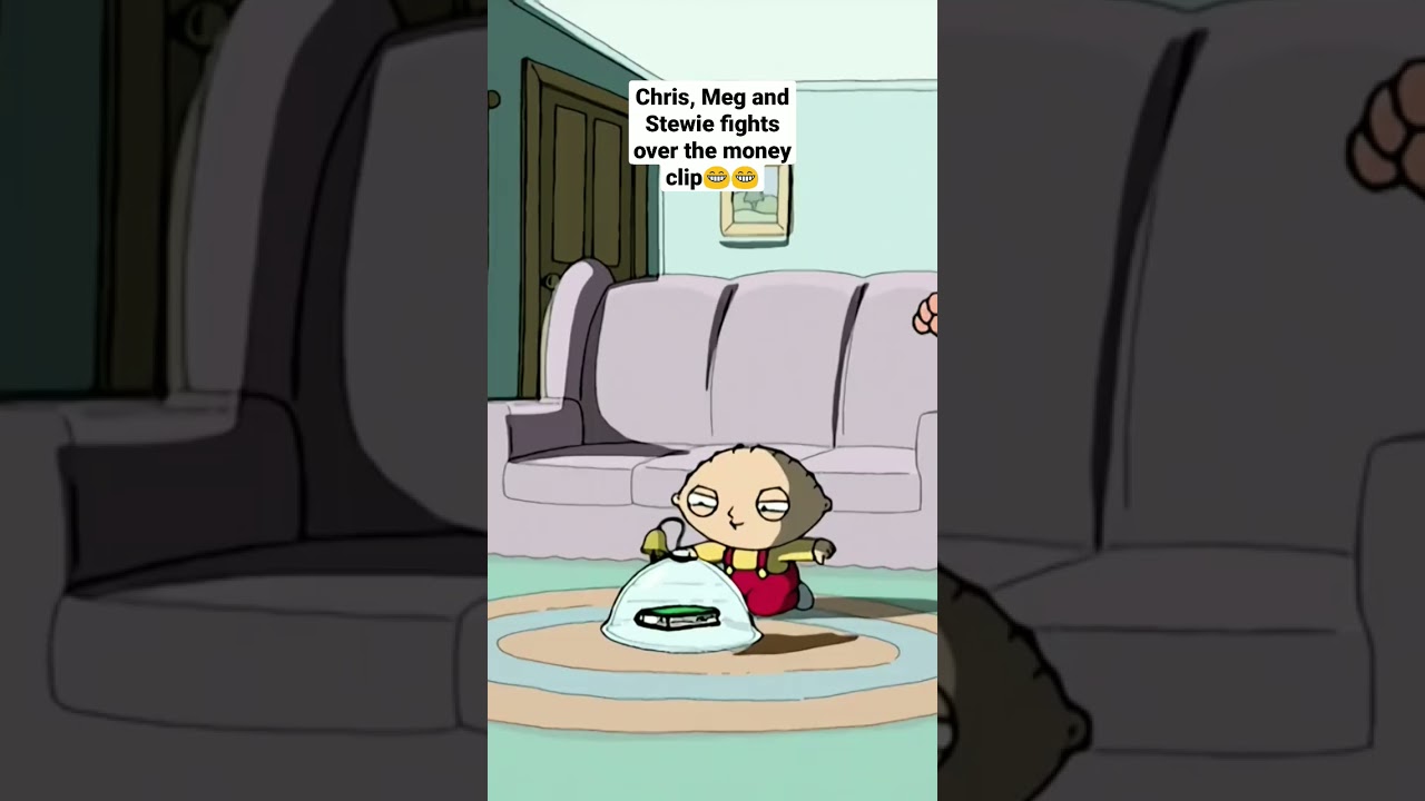 Family Guy | Meg, Chris and Stewie fights over the money clip.